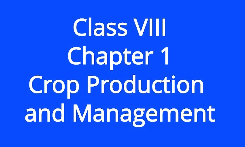 Crop Production and Management